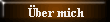 Informationen �ber mich